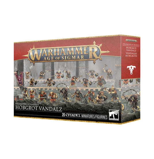 Helsmiths of Hashut: Hobgrot Vandalz (Pre-Order 11/1/25)