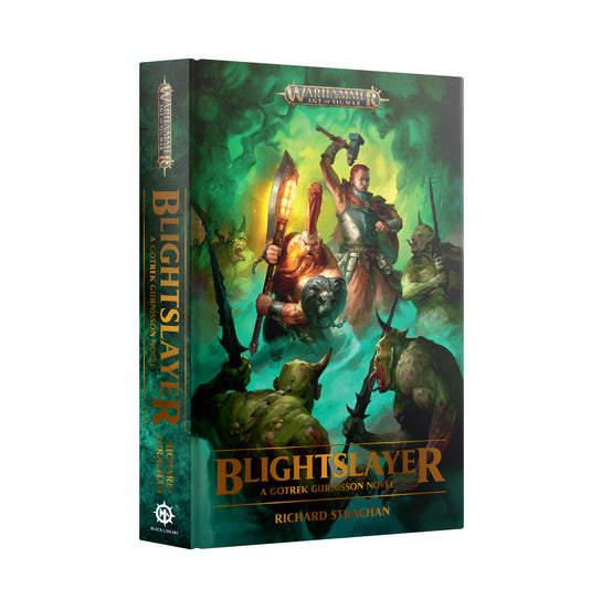 Gotrek Gurnisson: Blightslayer Paperback Book