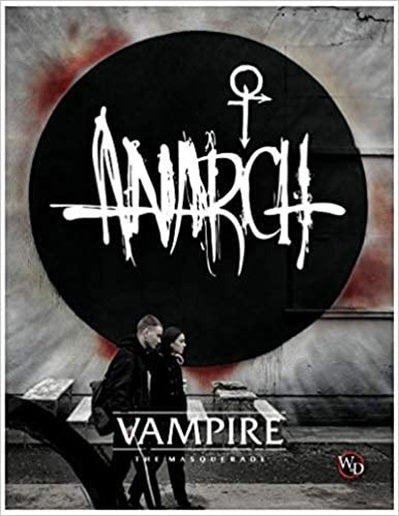 Anarch: Vampire - The Masquerade