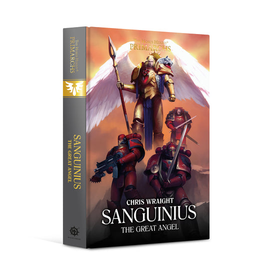 Primarchs: Sanguinius - The Great Angel (Hardback)