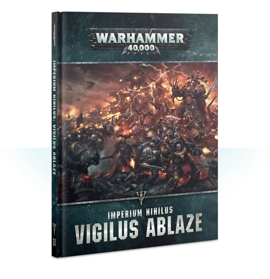 Imperium Nihilus: Vigilus Ablaze