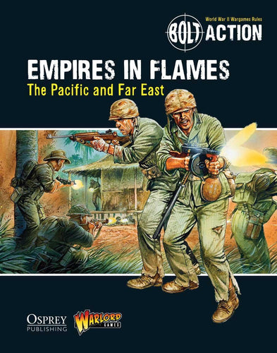 Empires in Flames: The Pacific and Far East - Bolt Action Theatre Book