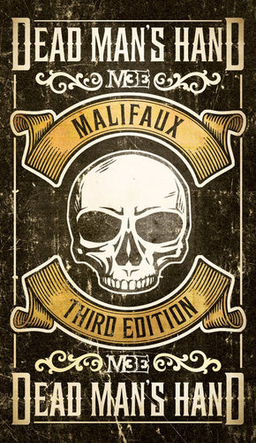 MalifauX 3rd Edition: Dead Man’s Hand