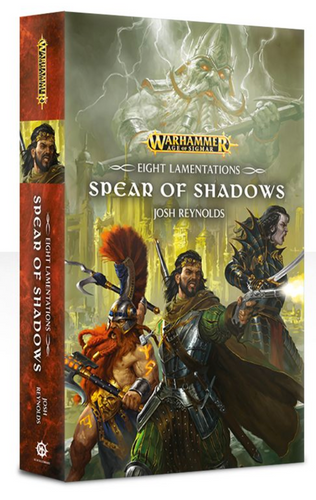 Warhammer: Age of Sigmar - Eight Lamentations: Spear of Shadows