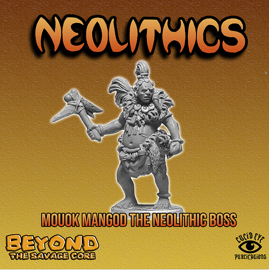 Mouok Mangod The Neolithic Boss (NEOB)
