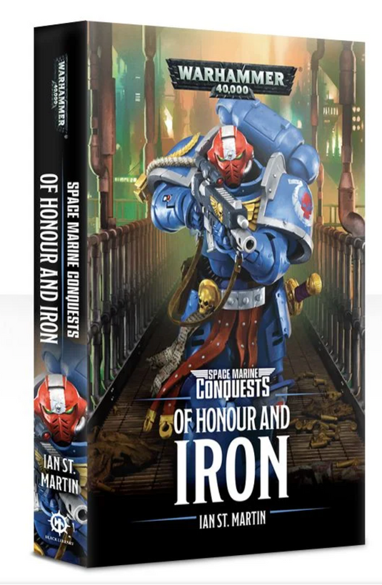 Space Marine Conquests: Of Honour and Iron