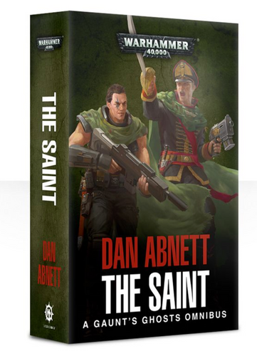 Gaunt's Ghosts: The Saint Omnibus (Paperback)