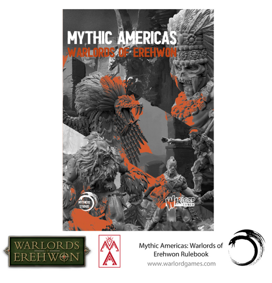 Mythic Americas Warlords of Erehwon Rulebook