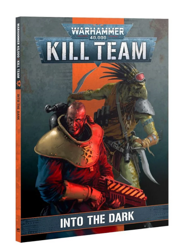 Kill Team Into the Dark
