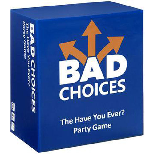 Bad Choices