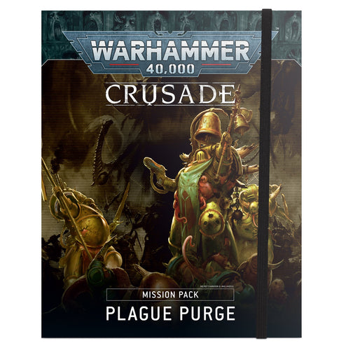 Crusade Mission Pack: Plague Purge *Not Current*