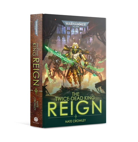 The Twice Dead King: Reign (Hardback)