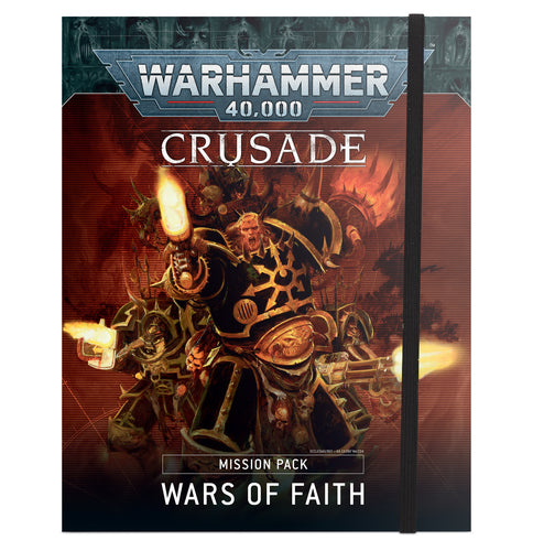 Warhammer 40,000: Crusade Mission Pack - Wars of the Faith