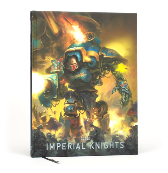 Codex: Imperial Knights *Not Current Edition*