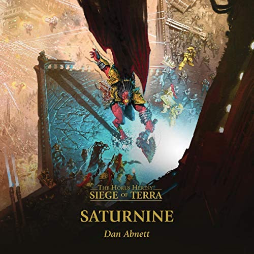 The Horus Heresy Siege of Terra: Saturnine