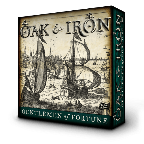 Oak & Iron: Gentlemen of Fortune