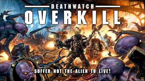 Deathwatch: Overkill (Out of Print) (NEW) (SEALED)