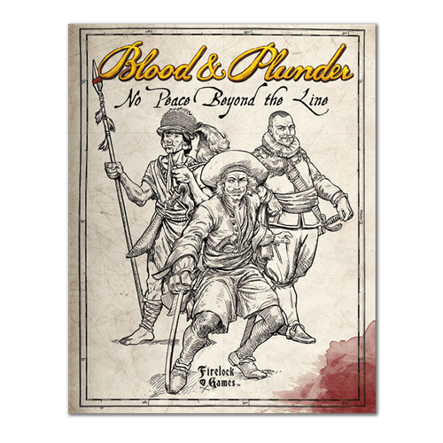 Blood & Plunder: No Peace Beyond the Line Expansion Rulebook (Hardback)